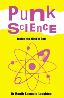 Image for Punk science  : inside the mind of God