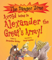 Image for Avoid Being in Alexander the Great's Army!