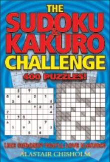 Image for The Sudoku / Kakuro Challenge : 400 Puzzles!