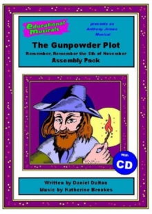 Image for The Gunpowder Plot : Remember, Remember the 5th of November (Assembly Pack)