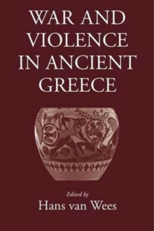 Image for War and Violence in Ancient Greece