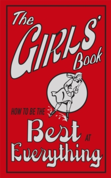 Image for The girls' book  : how to be the best at everything