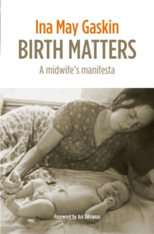 Image for Birth matters: a midwife's manifesta