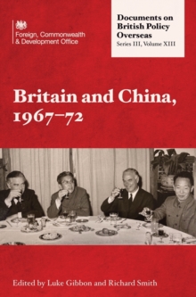 Image for Britain and China, 1967-1972