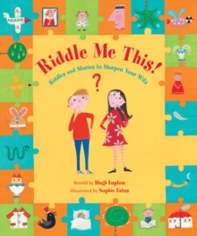 Image for Riddle me this!  : riddles and stories to sharpen your wits