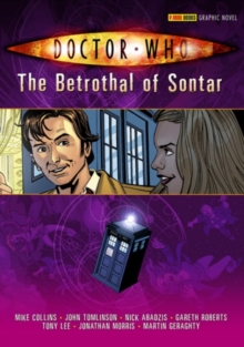 Image for The betrothal of Sontar  : collected comic strips from the pages of Doctor Who magazine