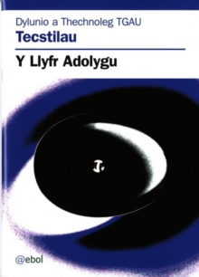 Image for Dylunio a Thechnoleg TGAU: Tecstilau - Llyfr Adolygu, Y