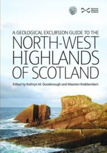 Image for A geological excursion guide to the North-West Highlands of Scotland