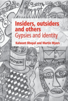 Image for Insiders, outsiders and others: gypsies and identity