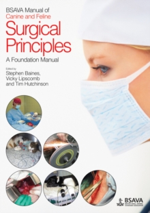 Image for BSAVA manual of canine and feline surgical principles  : a foundation manual