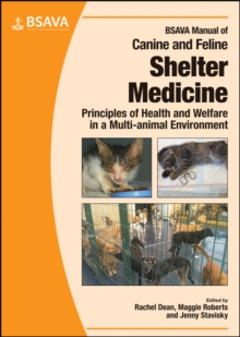 Image for BSAVA manual of canine and feline shelter medicine  : principles of health and welfare in a multi-animal environment
