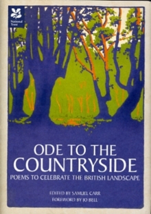 Image for Ode to the countryside  : poems to celebrate the British countryside