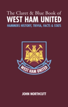 Claret and Blue Book of West Ham United