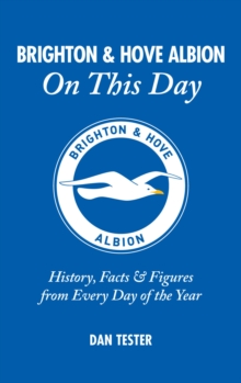 Brighton & Hove Albion On This Day