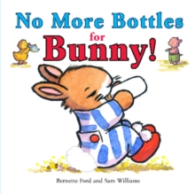 Image for No more bottles for Bunny!