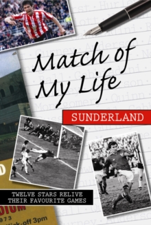 Image for Match of My Life - Sunderland