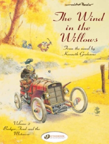 Image for The wind in the willowsVol. 2: Badger, Toad and the motor car