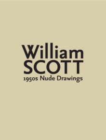 Image for William Scott  : 1950s nude drawings