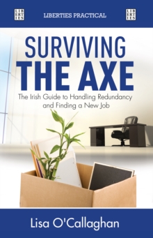 Image for Surviving the Axe : How to Deal with Redundancy and Unemployment