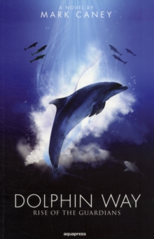 Image for Dolphin Way : Rise of the Guardians