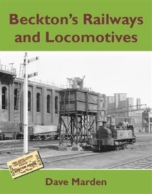 Beckton’s Railways and Locomotives