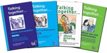 Image for "Talking Together... About Growing Up"/"Talking Together... About Sex and Relationships"/"Talking Together... About Contraception"