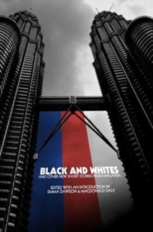 Image for Black and Whites and Other New Short Stories from Malaysia