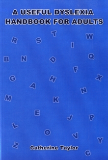 Useful Dyslexia Handbook for Adults