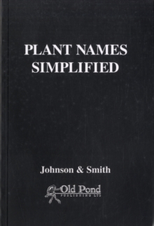 Image for Plant names simplified  : their pronunciation derivation and meaning