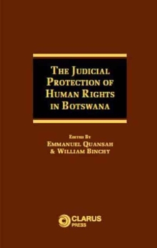 Image for The Judicial Protection of Human Rights in Botswana