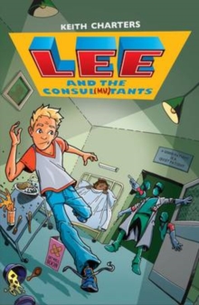 Image for Lee and the Consul Mutants