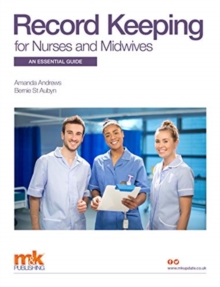 Image for Record Keeping for Nurses and Midwives: An essential guide