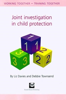 Image for Joint investigation in child protection  : working together, training together