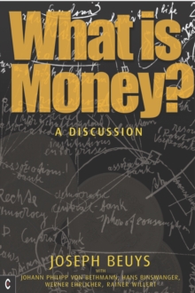 Image for What is money?  : a discussion