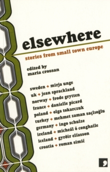 Image for Elsewhere  : stories from small town Europe