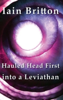 Hauled Head First into a Leviathan