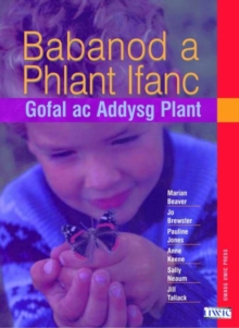 Image for Babanod a Phlant Ifanc : Gofal Ac Addysg Plant