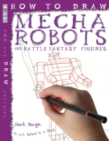 Image for How To Draw Mecha Robots
