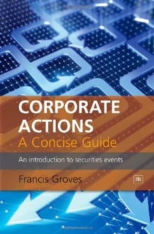 Corporate Actions - A Concise Guide