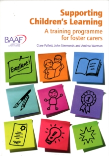 Image for Supporting Children's Learning : A Training Programme for Foster Carers