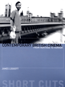 Image for Contemporary British cinema  : from heritage to horror