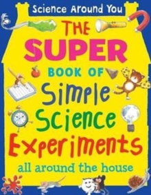 Image for The Super Book of Simple Science Experiments