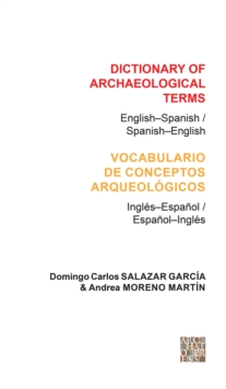 Image for Dictionary of Archaeological Terms: English–Spanish/ Spanish–English