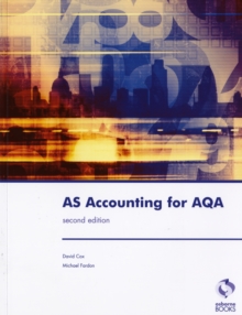 Image for AS accounting for AQA  : the complete resource for the AS examination