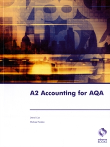Image for A2 accounting for AQA  : the complete resource for the A2 examination