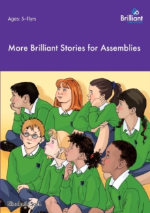 Image for More Brilliant Stories for Assemblies