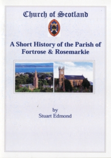 Image for A Short History of the Parish of Fortrose and Rosemarkie