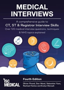 Image for Medical Interviews - A Comprehensive Guide to CT, ST and Registrar Interview Skills (Fourth Edition)