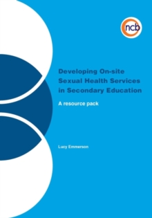 Image for Developing On-site Sexual Health Services in Secondary Education