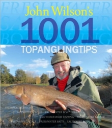 Image for John Wilson's 1001 top angling tips